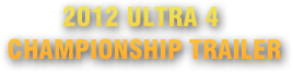 2012 ULTRA 4 CHAMPIONSHIP TRAILER